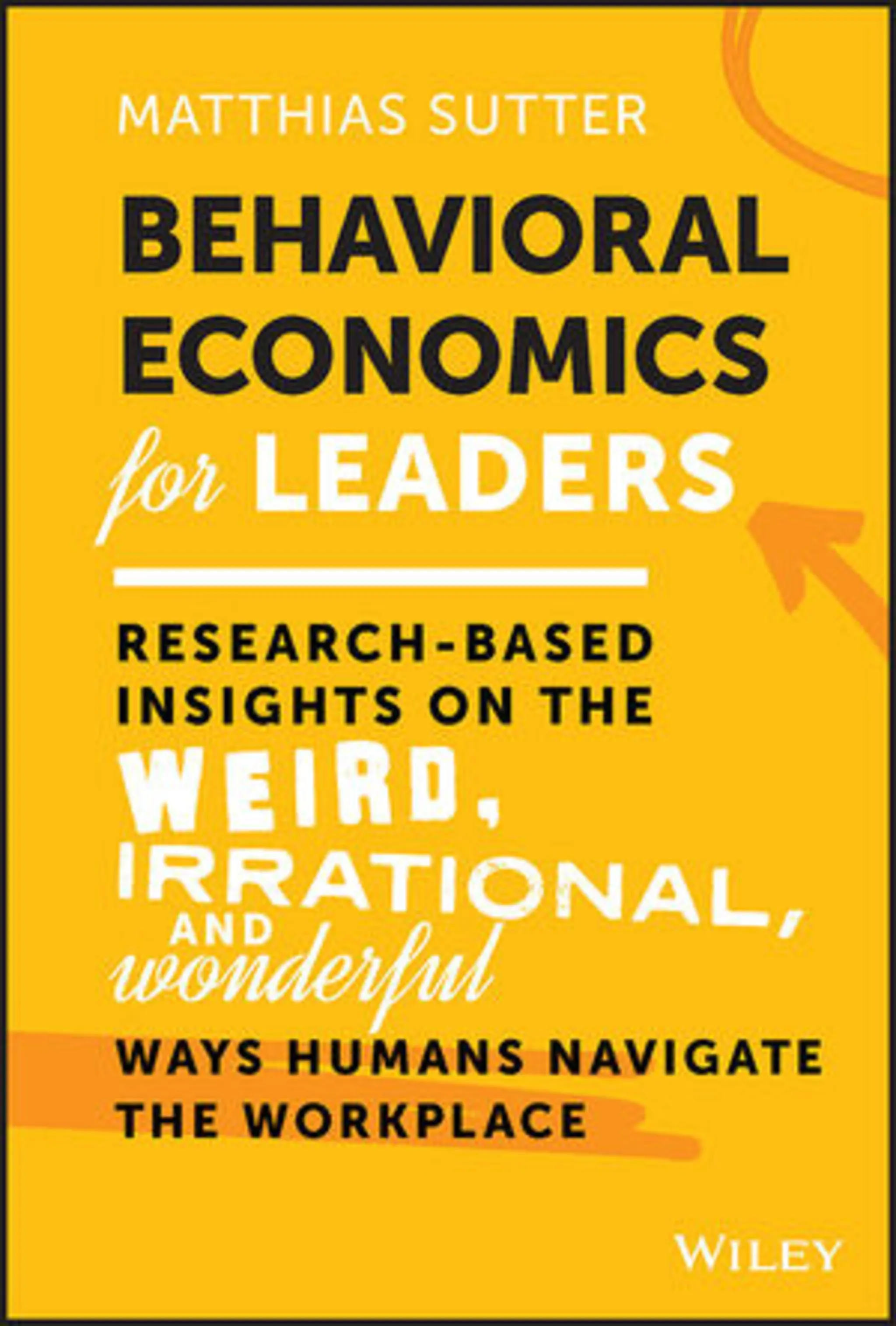Behavioural Economics For Leaders