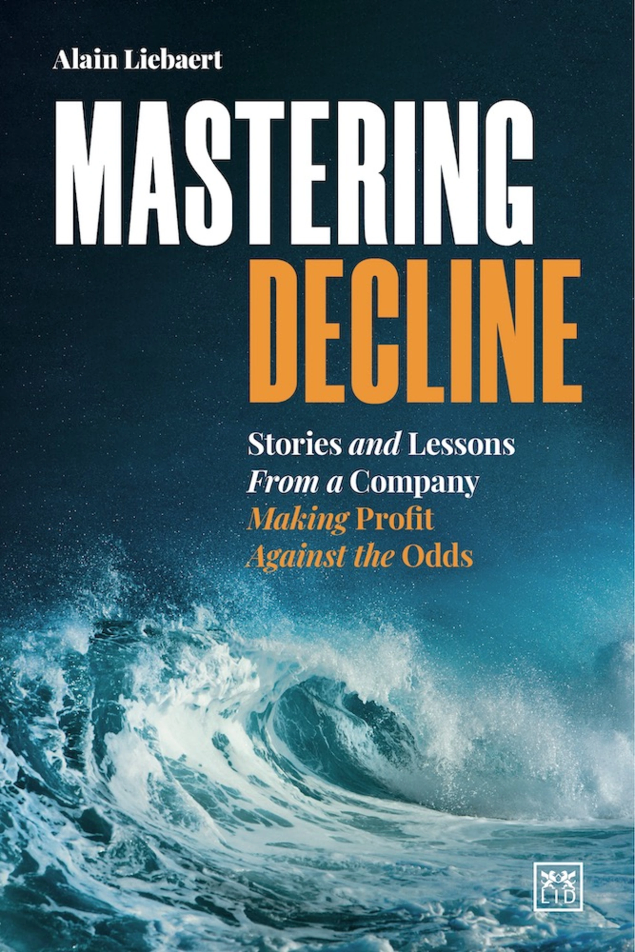Mastering Decline