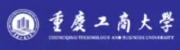 School of Business Administration, Chongqing Technology and Business University